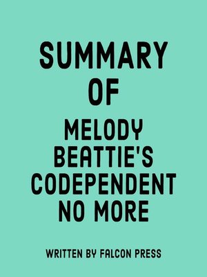cover image of Summary of Melody Beattie's Codependent No More